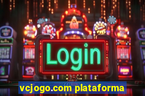 vcjogo.com plataforma